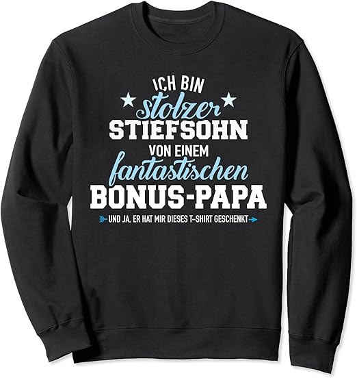 Stolzer Stiefsohn eines fantastischen Bonus Papa Spruch Sweatshirt